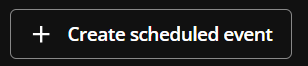Create scheduled event button